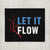 "Let It Flow" Throw Blanket
