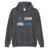 "Saving Limbs & Lives" Unisex Hoodie