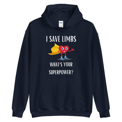 "I Save Limbs" Unisex Hoodie