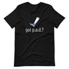 "Got PAD?" Short-Sleeve Mens T-Shirt